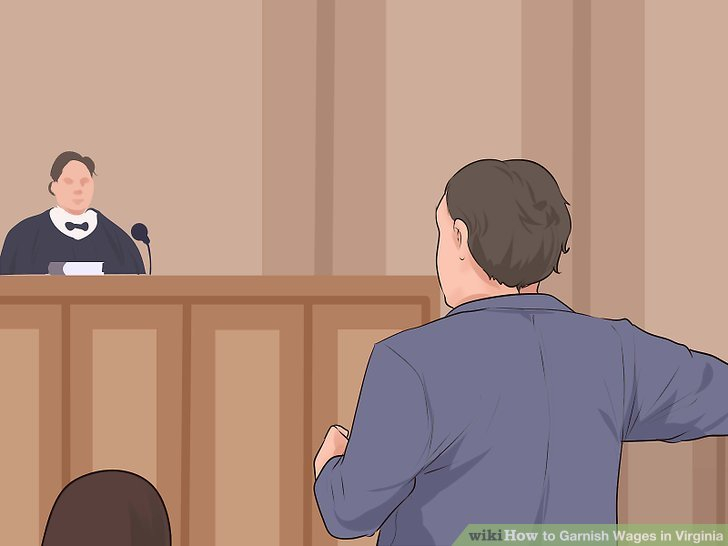 How To Garnish Wages In Virginia with Pictures WikiHow